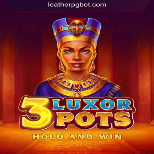 Exploring 3LuxorPots: A Comprehensive Guide to LEATHERPG.COM's Oficial Slots Brasil #1