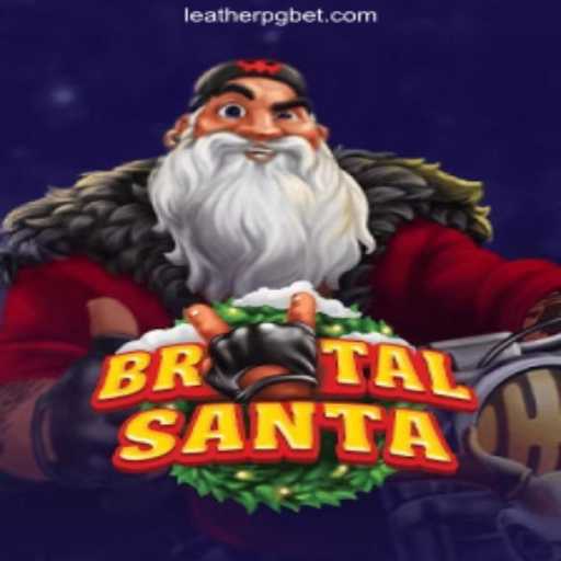 Discover the Thrilling World of BrutalSanta and LEATHERPG.COM Oficial Slots Brasil #1