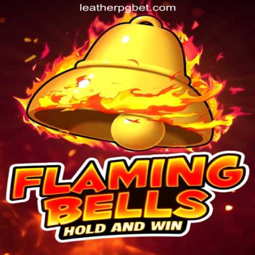 Flaming Bells: Unveiling the Excitement of LEATHERPG.COM Oficial Slots Brasil #1