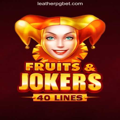 Discover the Excitement of FruitsAndJokers40 with LEATHERPG.COM Oficial Slots Brasil #1